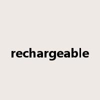 rechargeable是什么意思
