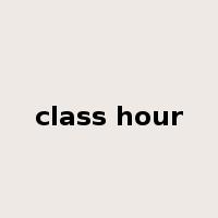 class hour是什么意思