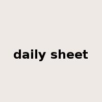 daily sheet是什么意思