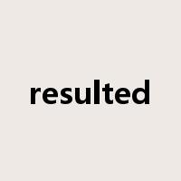resulted是什么意思