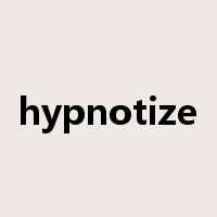 hypnotize是什么意思