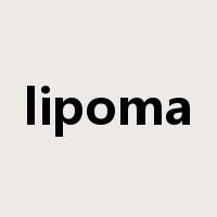 lipoma是什么意思