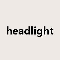 headlight是什么意思