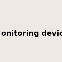 monitoring device是什么意思