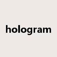 hologram是什么意思