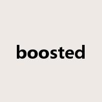 boosted是什么意思