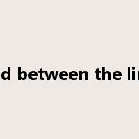 read between the lines是什么意思