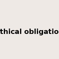 ethical obligation是什么意思