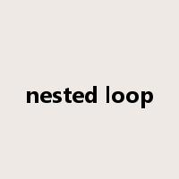 nested loop是什么意思