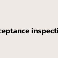 acceptance inspection是什么意思