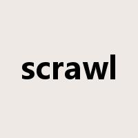 scrawl是什么意思