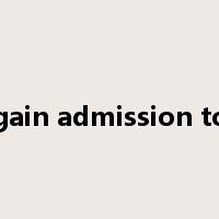 gain admission to是什么意思