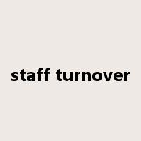staff turnover是什么意思