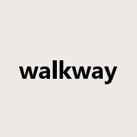walkway是什么意思