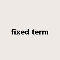 fixed term是什么意思