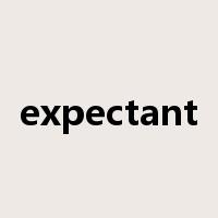 expectant是什么意思
