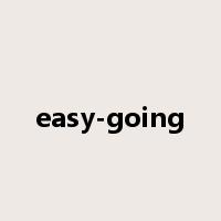 easy-going是什么意思