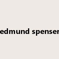 edmund spenser是什么意思