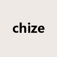chize是什么意思
