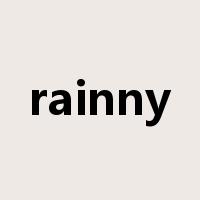 rainny是什么意思