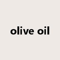 olive oil是什么意思