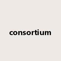 consortium是什么意思