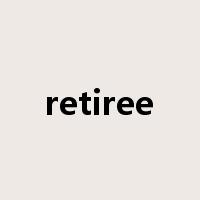 retiree是什么意思