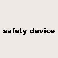 safety device是什么意思