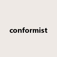 conformist是什么意思