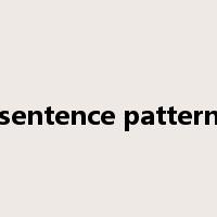 sentence pattern是什么意思