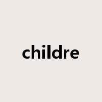 childre是什么意思