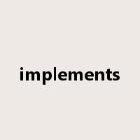 implements是什么意思