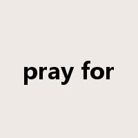 pray for是什么意思