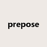 prepose是什么意思