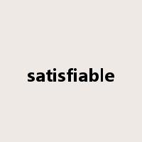 satisfiable是什么意思