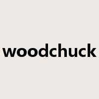 woodchuck是什么意思