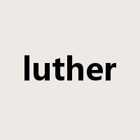 luther是什么意思