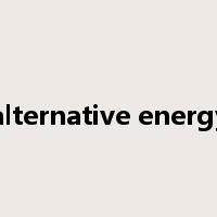 alternative energy是什么意思