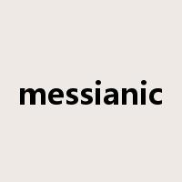 messianic是什么意思