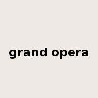 grand opera是什么意思