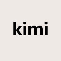 kimi是什么意思