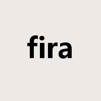 fira是什么意思
