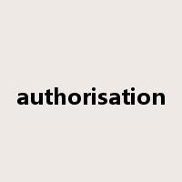 authorisation是什么意思
