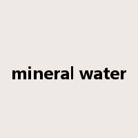 mineral water是什么意思