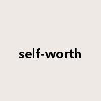 self-worth是什么意思