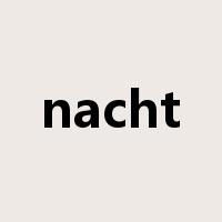 nacht是什么意思