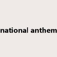 national anthem是什么意思