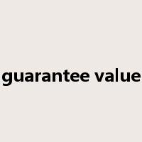 guarantee value是什么意思