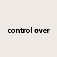 control over是什么意思