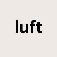 luft是什么意思